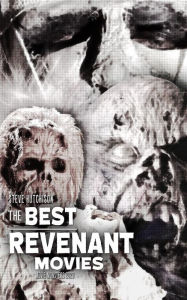 Title: The Best Revenant Movies (2020), Author: Steve Hutchison