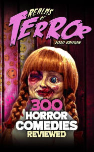 Title: 300 Horror Comedies Reviewed, Author: Steve Hutchison