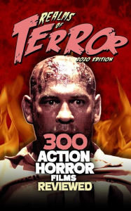 Title: 300 Action Horror Films Reviewed, Author: Steve Hutchison