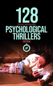 Title: 128 Psychological Thrillers, Author: Steve Hutchison