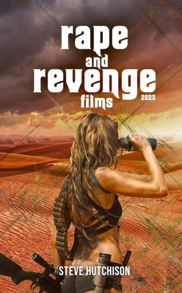 Rape and Revenge Films (2023)