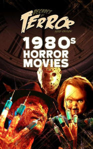 Title: Decades of Terror 2020: 1980s Horror Movies, Author: Steve Hutchison