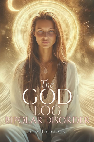 The God Log: Bipolar Disorder