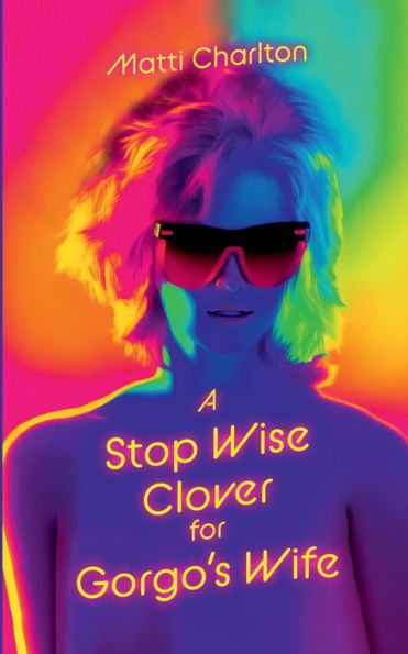 A Stop Wise Clover for Gorgo's Wife