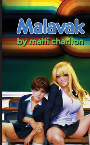 Title: Malavak, Author: Matti Charlton