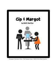 Title: Cip & Margot, Author: Matti Charlton