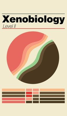 Xenobiology: Level II