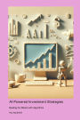 AI-Powered Investment Strategies: Beating the Market with Algorithms