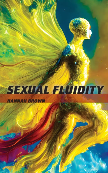 Sexual Fluidity: Understanding Shifting Identities