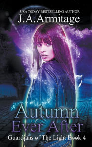 Title: Autumn Ever After, Author: J a Armitage