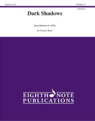 Title: Dark Shadows: Conductor Score & Parts, Author: Ryan Meeboer