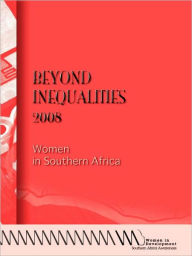 Title: Beyond Inequalities 2008. Women in Southern Africa, Author: Barbara Lopi