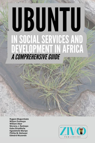 Ubuntu in Social Services and Development in Africa: A Comprehensive Guide