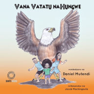Title: Vana Vatatu naHungwe, Author: Daniel Mutendi