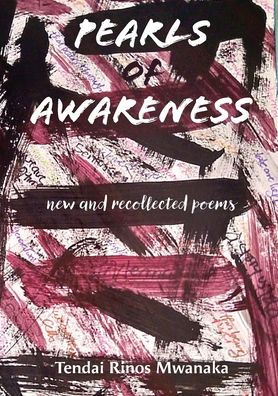 Pearls of Awareness: New and Recollected Poems