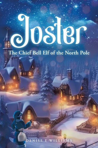 Joster: the Chief Bell Elf of North Pole