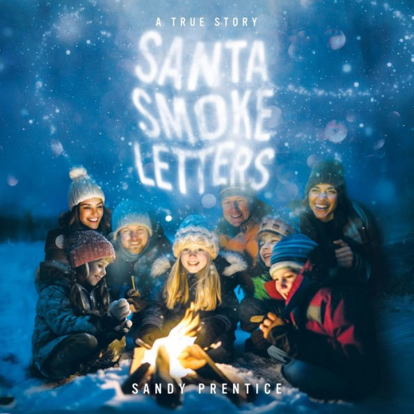 Santa Smoke Letters: A True Story