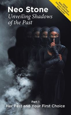 Unveiling Shadows of the Past: Part 1 Her Past and Your First Choice