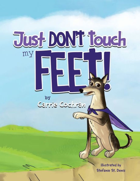 Just Don't Touch My Feet!