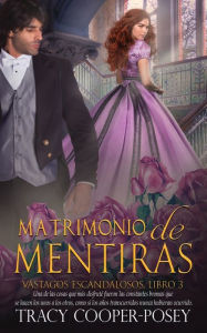 Title: Matrimonio de Mentiras, Author: Tracy Cooper-posey