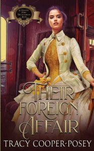 Title: Their Foreign Affair, Author: Tracy Cooper-posey