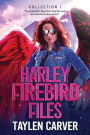 Harley Firebird Files: Collection 1