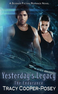Title: Yesterday's Legacy, Author: Tracy Cooper-Posey
