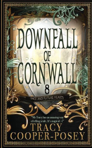 Title: Downfall of Cornwall, Author: Tracy Cooper-posey