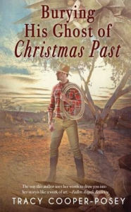 Title: Burying His Ghost of Christmas Past, Author: Tracy Cooper-posey