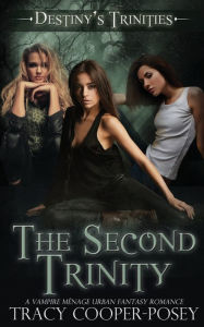 Title: The Second Trinity, Author: Tracy Cooper-Posey