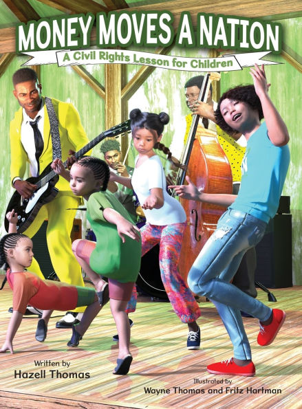 Money Moves a Nation: A Civil Rights Lesson for Children