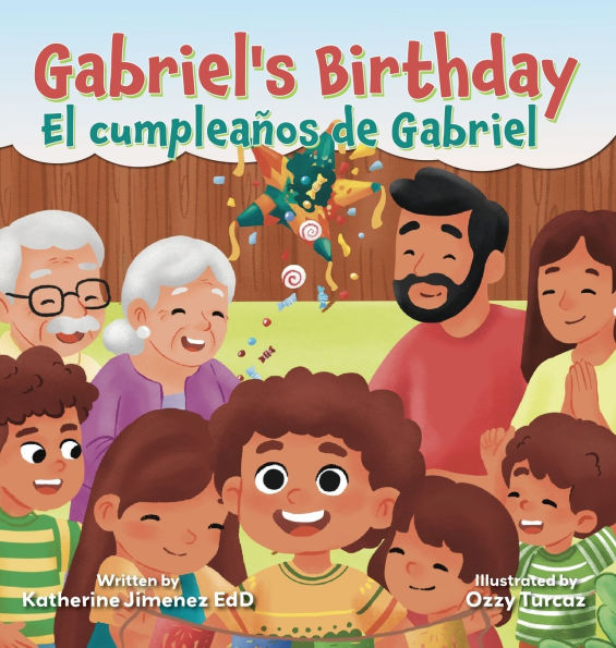 Gabriel's Birthday / El cumpleaÃ¯Â¿Â½os de Gabriel