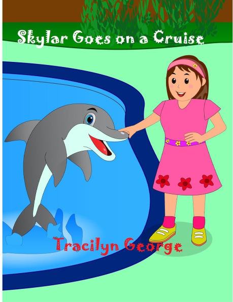 Skylar Goes on a Cruise