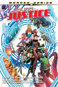 English books pdf format free download Young Justice, Volume 2: Lost in the Multiverse 9781779500380