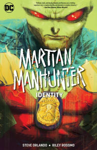 Title: Martian Manhunter: Identity, Author: Steve Orlando