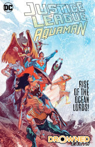 Title: Justice League/Aquaman: Drowned Earth, Author: Scott Snyder