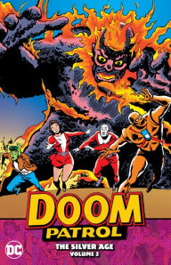 Title: Doom Patrol: The Silver Age Vol. 2, Author: Arnold Drake