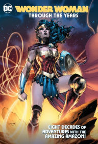 Title: Wonder Woman Through the Years, Author: Various