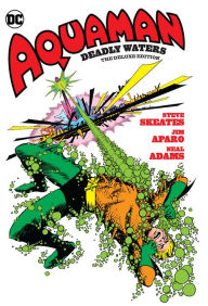 Pdf file download free ebook Aquaman: Deadly Waters The Deluxe Edition 9781779502940 PDB CHM ePub in English