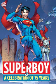 Title: Superboy: A Celebration of 75 Years, Author: Various