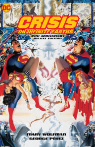Title: Crisis on Infinite Earths: 35th Anniversary Deluxe Edition, Author: Marv Wolfman