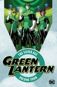 Title: Green Lantern: The Silver Age Vol. 4, Author: Gardner Fox