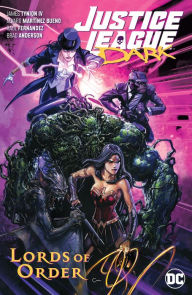 Title: Justice League Dark Vol. 2: Lords of Order, Author: James Tynion IV