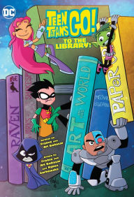 Title: Teen Titans Go! To the Library!, Author: Franco