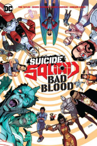 Best forum download books Suicide Squad: Bad Blood in English by Tom Taylor, Bruno Redondo 9781779503954