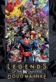 Title: Legends of the DC Universe: Doug Mahnke, Author: Various