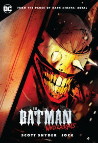 Title: The Batman Who Laughs, Author: Scott Snyder