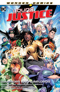 Title: Young Justice Vol. 3: Warriors and Warlords, Author: Brian Michael Bendis