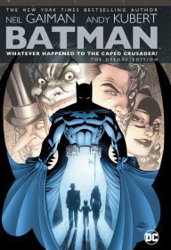 Title: Batman: Whatever Happened to the Caped Crusader? Deluxe, Author: Neil Gaiman