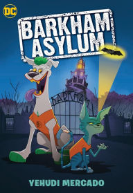 Title: Barkham Asylum, Author: Yehudi Mercado